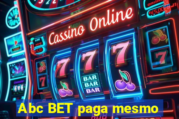 Abc BET paga mesmo